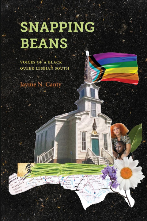 Knjiga Snapping Beans Jayme N. Canty