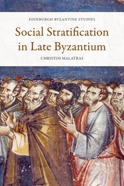 Libro Social Stratification in Late Byzantium Malatras