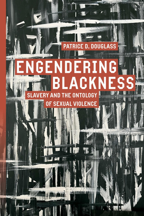 Knjiga Engendering Blackness Patrice D. Douglass