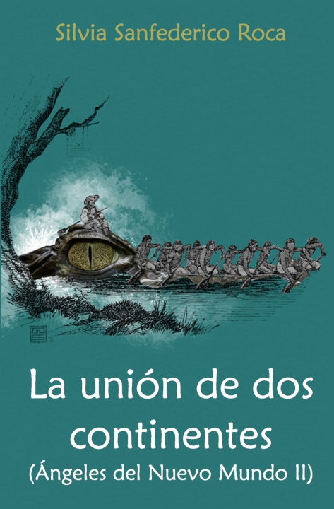 Buch La unión de dos continentes Silvia Sanfederico Roca