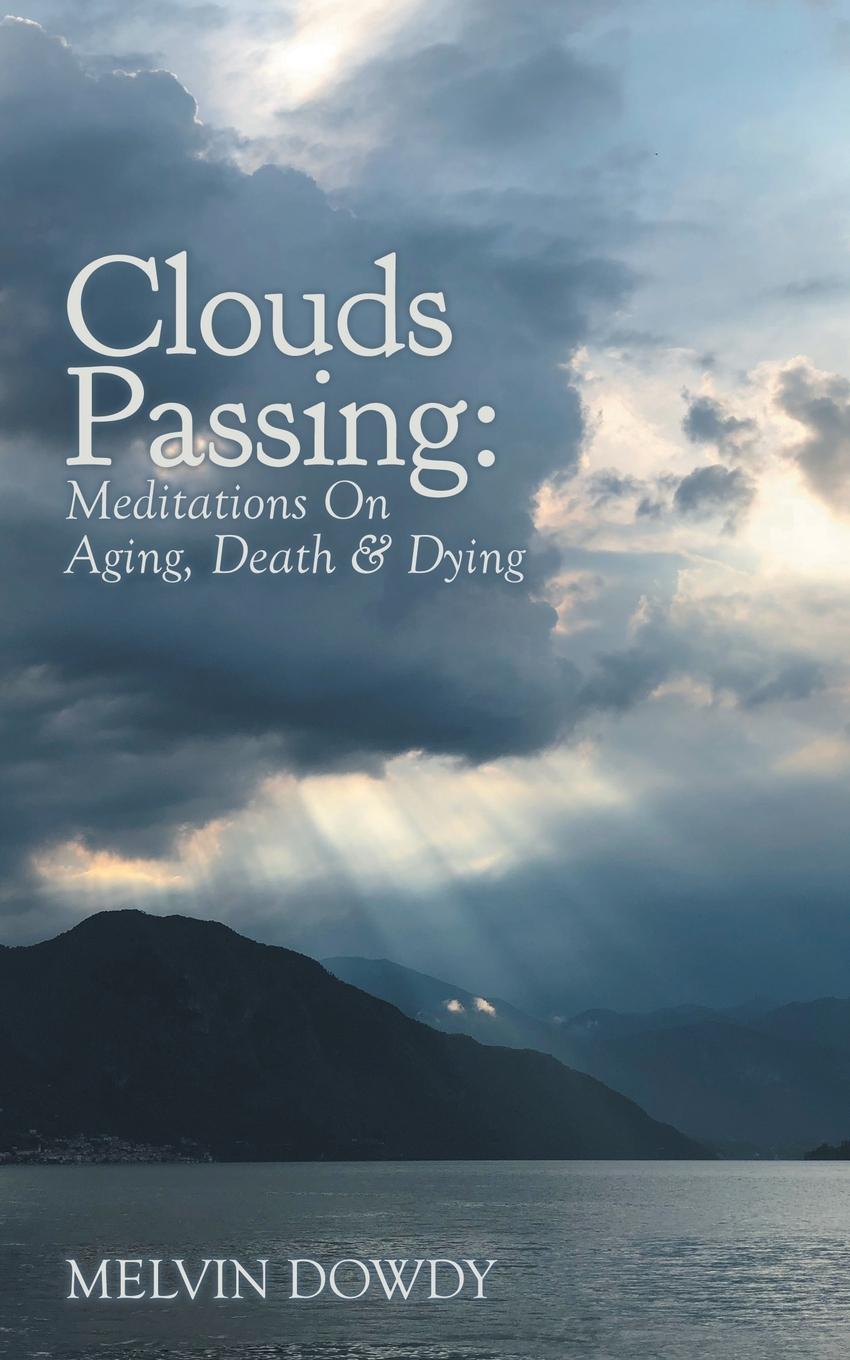 Knjiga Clouds Passing Melvin Dowdy