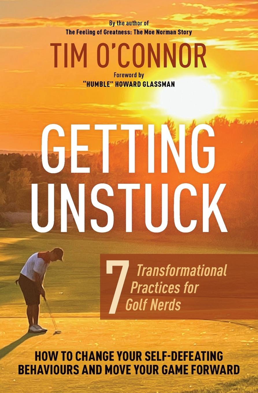 Knjiga Getting Unstuck Tim O'Connor