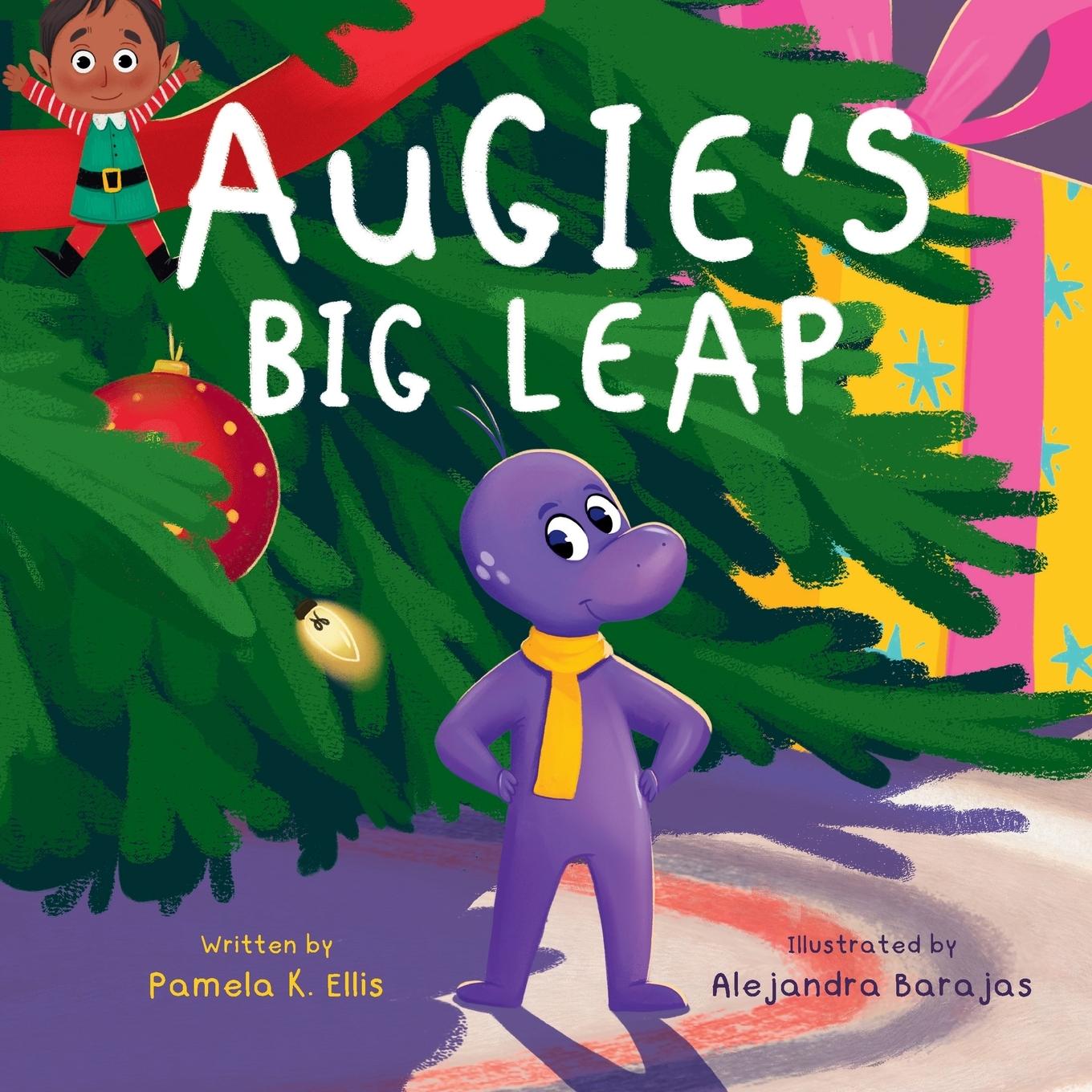 Knjiga Augie's Big Leap Pamela K. Ellis