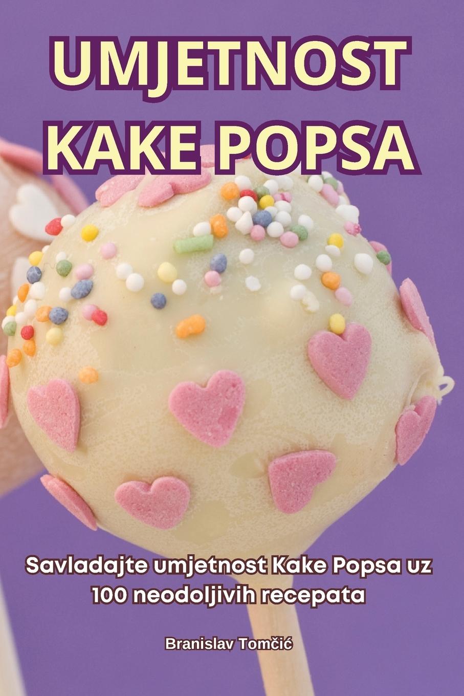 Carte UMJETNOST KAKE POPSA Branislav Tomčić