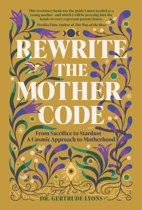 Knjiga Rewrite the Mother Code Lyons