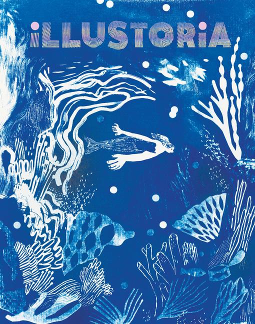 Βιβλίο Illustoria: Blue Elizabeth Haidle