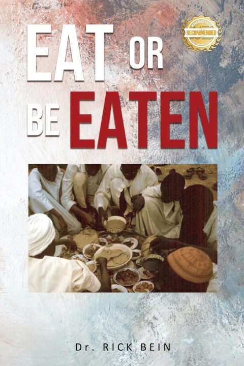Buch Eat or Be Eaten Dr. Rick Bein