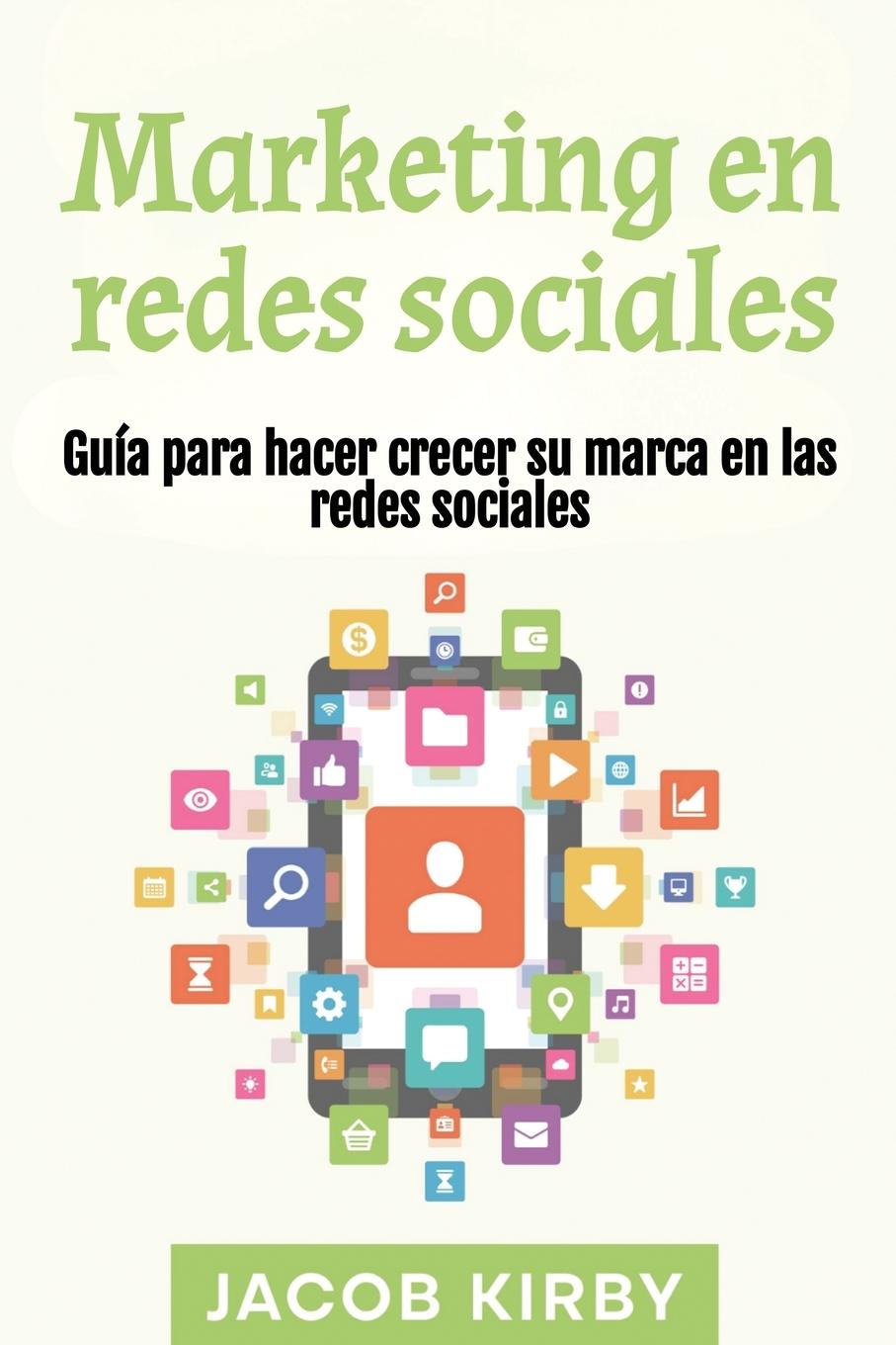 Buch Marketing en redes sociales Jacob Kirby