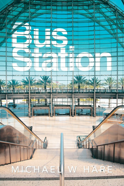 Knjiga Bus Station Michael Hare