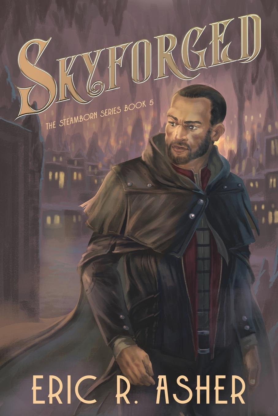 Knjiga Skyforged Eric R. Asher