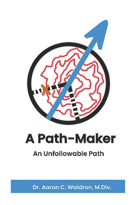 Knjiga A Path-Maker Aaron Waldron M.Div.
