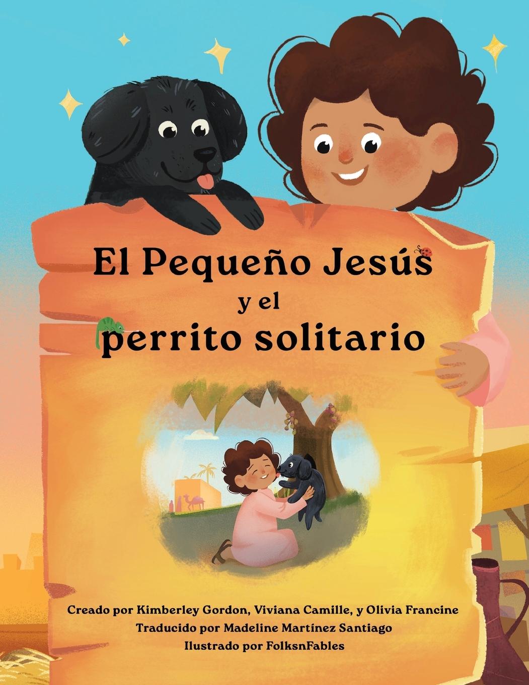 Buch El Peque?o Jesús y el Perrito Solitario (Little Jesus and the Lonely Puppy) Viviana Camille