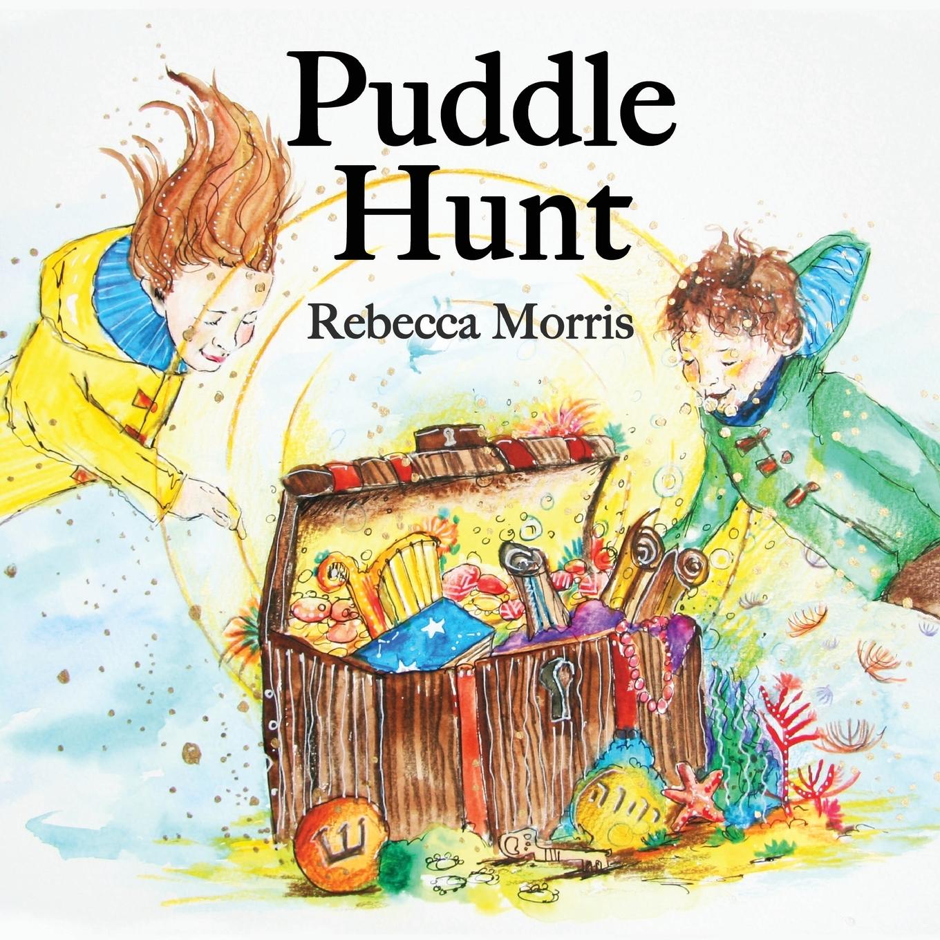 Knjiga Puddle Hunt Rebecca Morris