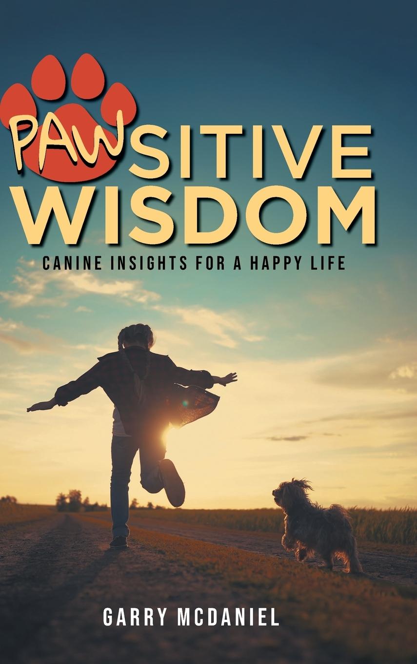 Książka Pawsitive Wisdom Garry McDaniel