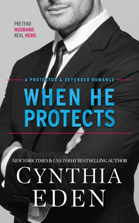 Knjiga When He Protects Cynthia Eden