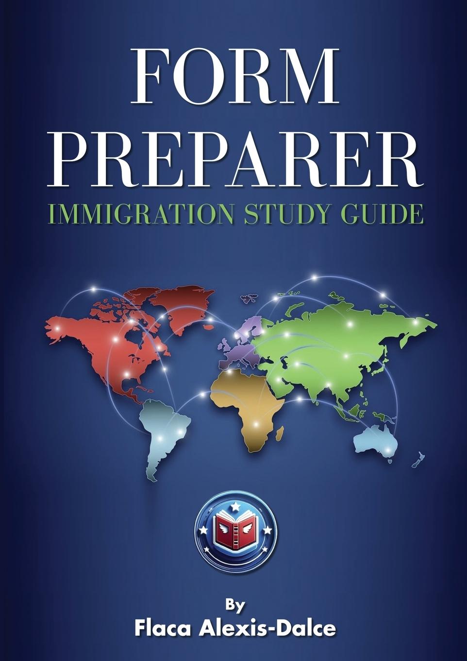 Knjiga Form Preparer Immigration Study Guide Flaca Alexis-Dalce