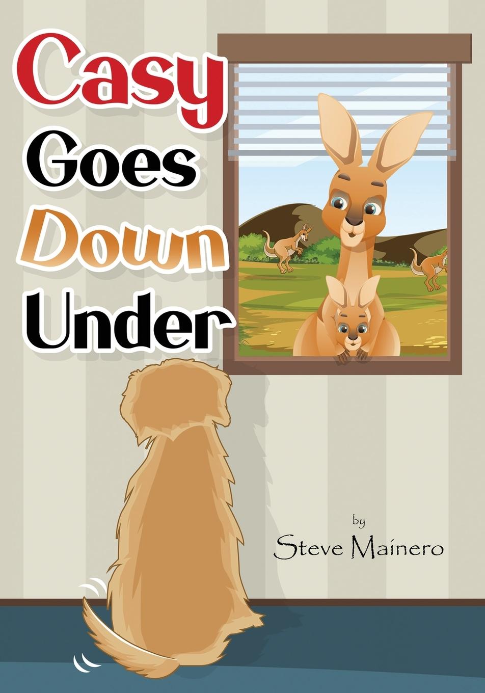 Knjiga Casy Goes Down Under Steve Mainero