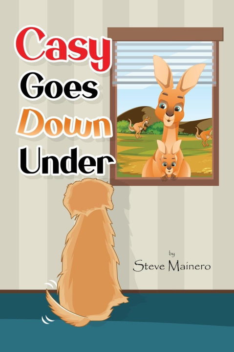 Knjiga Casy Goes Down Under Steve Mainero