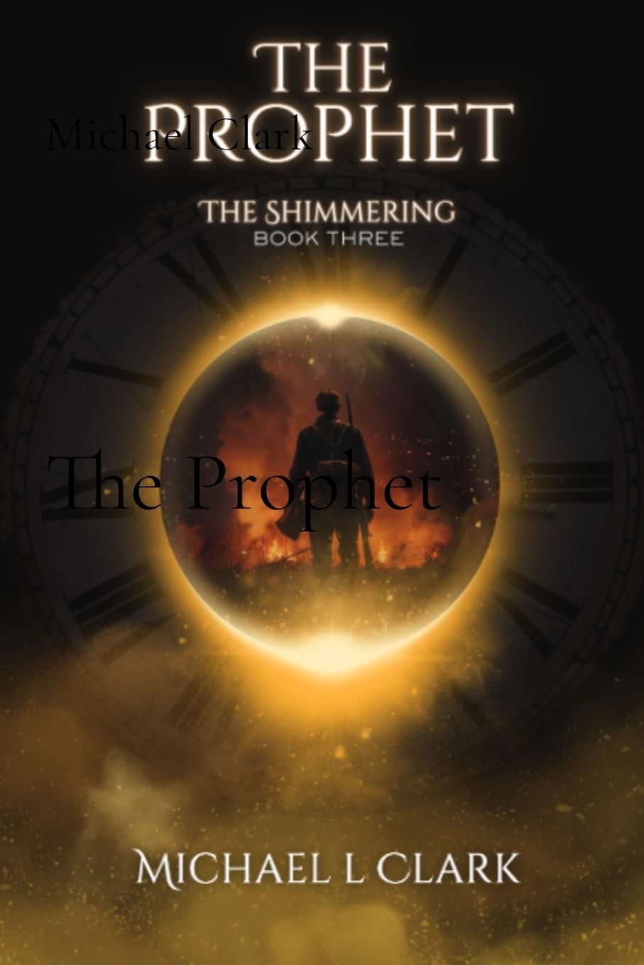 Kniha The Prophet Michael L Clark