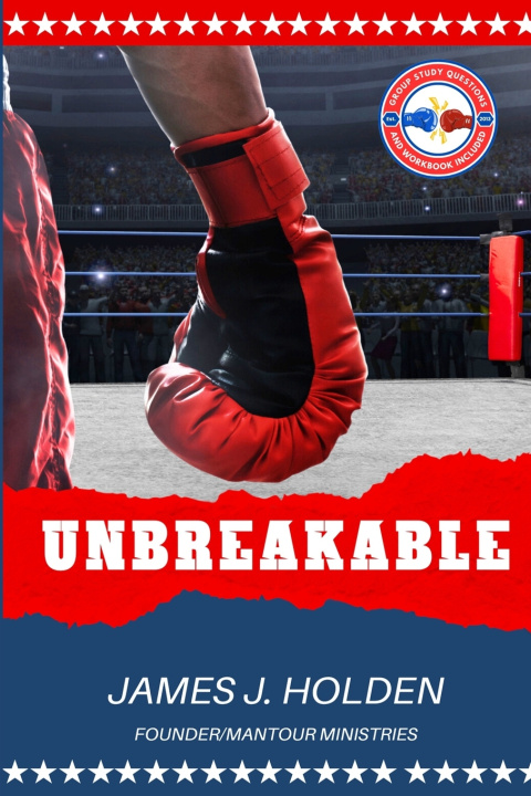 Knjiga Unbreakable James J. Holden