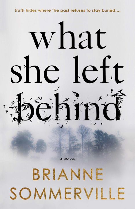 Buch What She Left Behind Brianne Sommerville