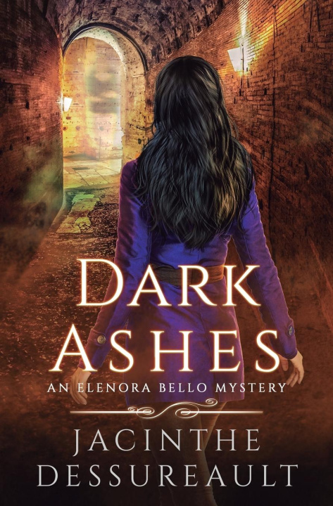 Knjiga Dark Ashes Jacinthe Dessureault