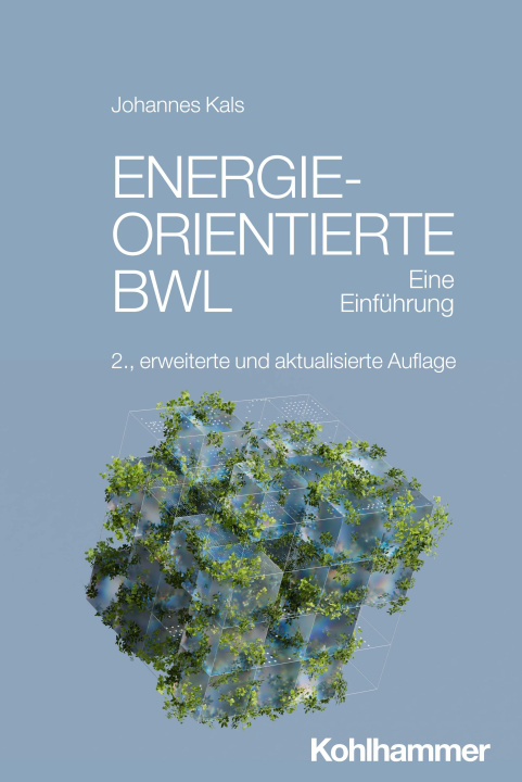 Knjiga Energieorientierte BWL Johannes Kals