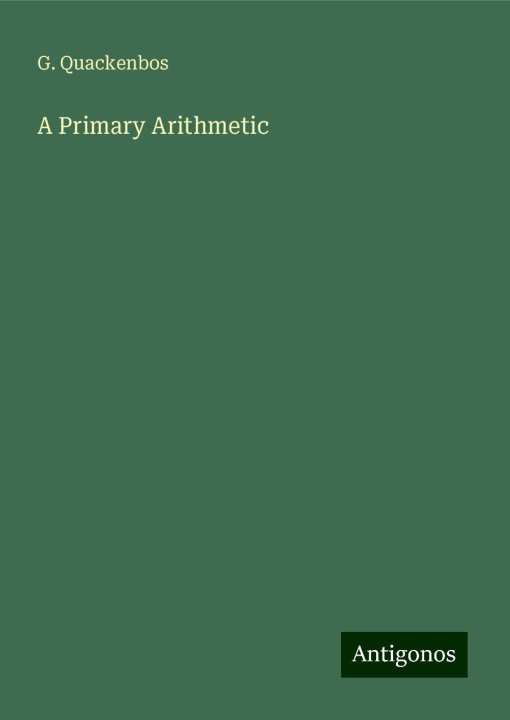 Knjiga A Primary Arithmetic 