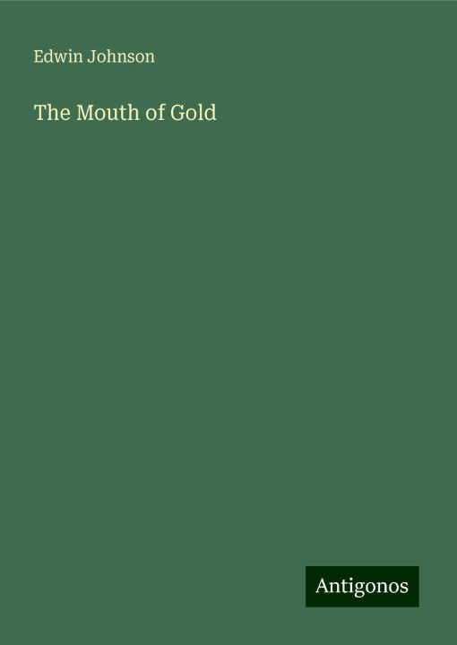 Buch The Mouth of Gold 