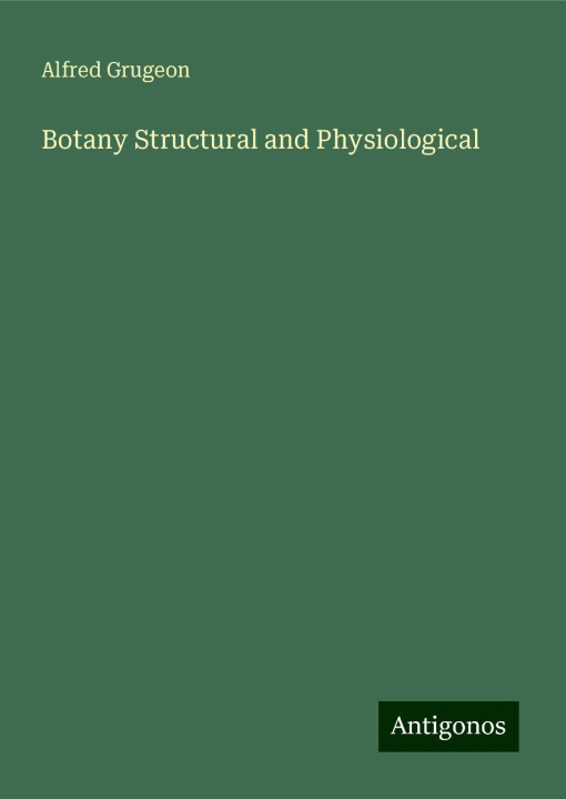 Knjiga Botany Structural and Physiological 
