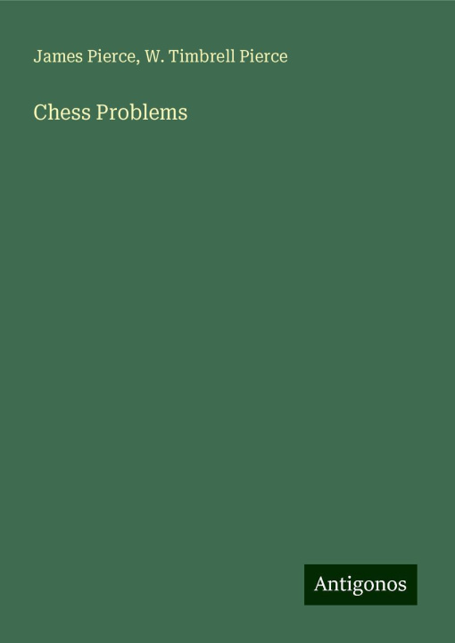 Knjiga Chess Problems W. Timbrell Pierce