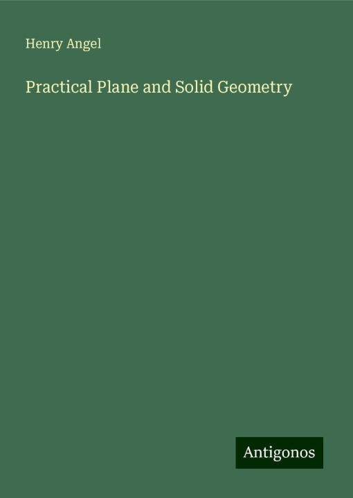 Knjiga Practical Plane and Solid Geometry 