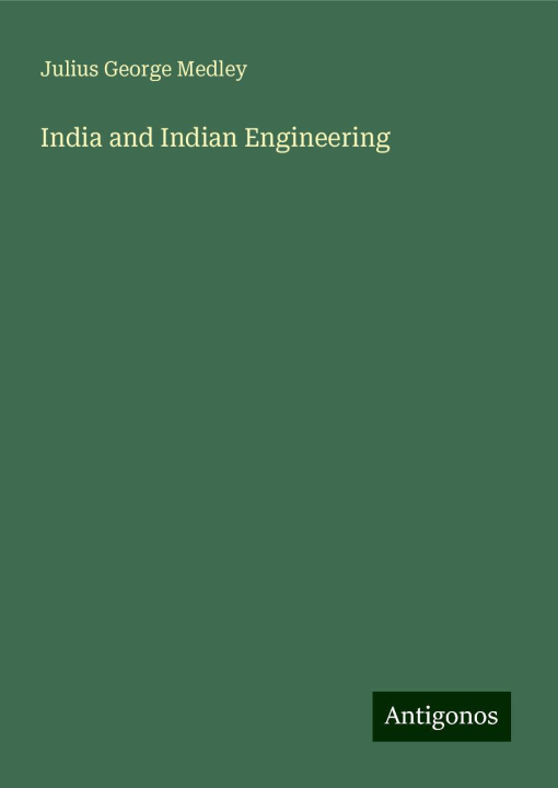 Knjiga India and Indian Engineering 