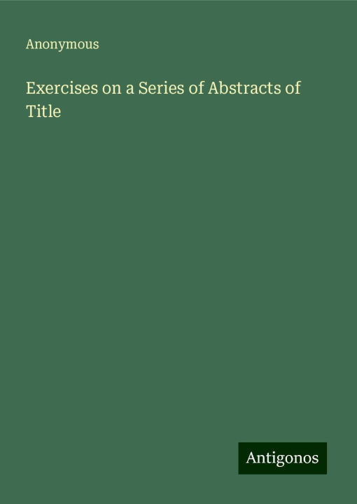 Buch Exercises on a Series of Abstracts of Title 