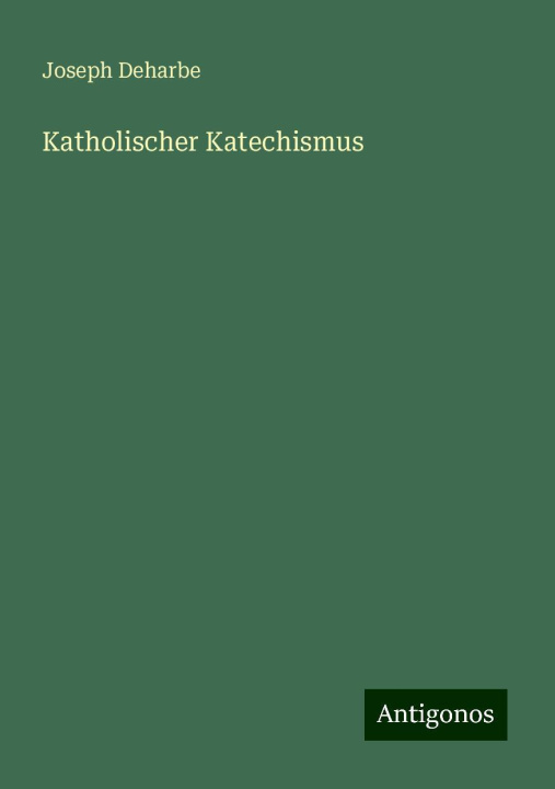 Knjiga Katholischer Katechismus 