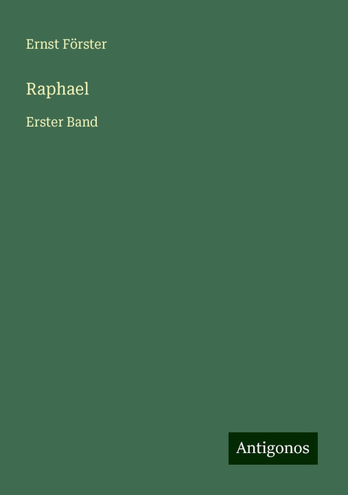 Knjiga Raphael Ernst Förster