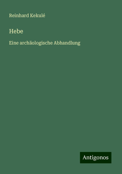 Knjiga Hebe Reinhard Kekulé