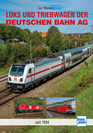 Libro Loks und Triebwagen der Deutschen Bahn AG Jan Reiners