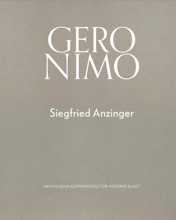 Knjiga Siegfried Anzinger. GERONIMO Thomas Lange