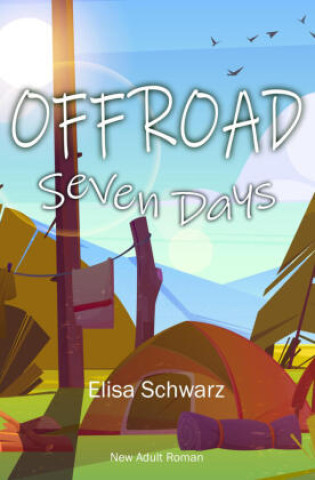Knjiga Offroad - Seven Days Elisa Schwarz