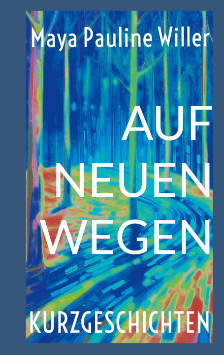 Book Auf neuen Wegen 