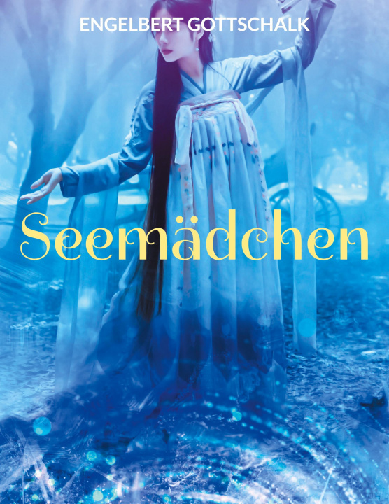 Knjiga Seemädchen Engelbert Gottschalk