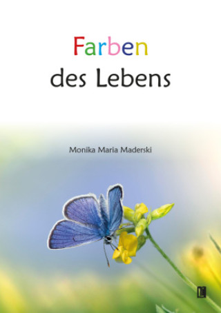 Knjiga Farben des Lebens Monika Maria Maderski