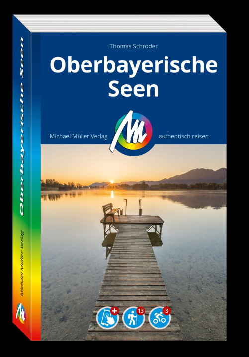 Knjiga MICHAEL MÜLLER REISEFÜHRER Oberbayerische Seen Thomas Schröder