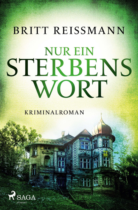 Knjiga Nur ein Sterbenswort Britt Reißmann