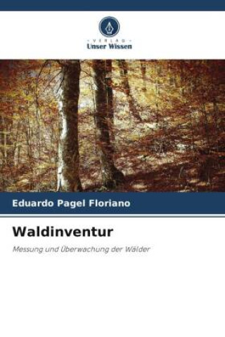 Knjiga Waldinventur Eduardo Pagel Floriano