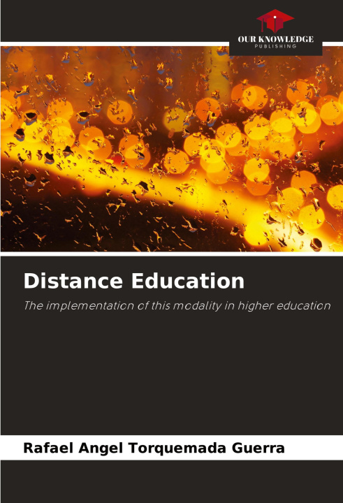 Knjiga Distance Education Rafael Angel Torquemada Guerra