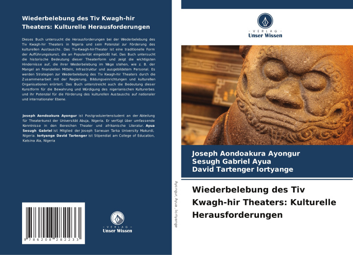 Buch Wiederbelebung des Tiv Kwagh-hir Theaters: Kulturelle Herausforderungen Sesugh Gabriel Ayua