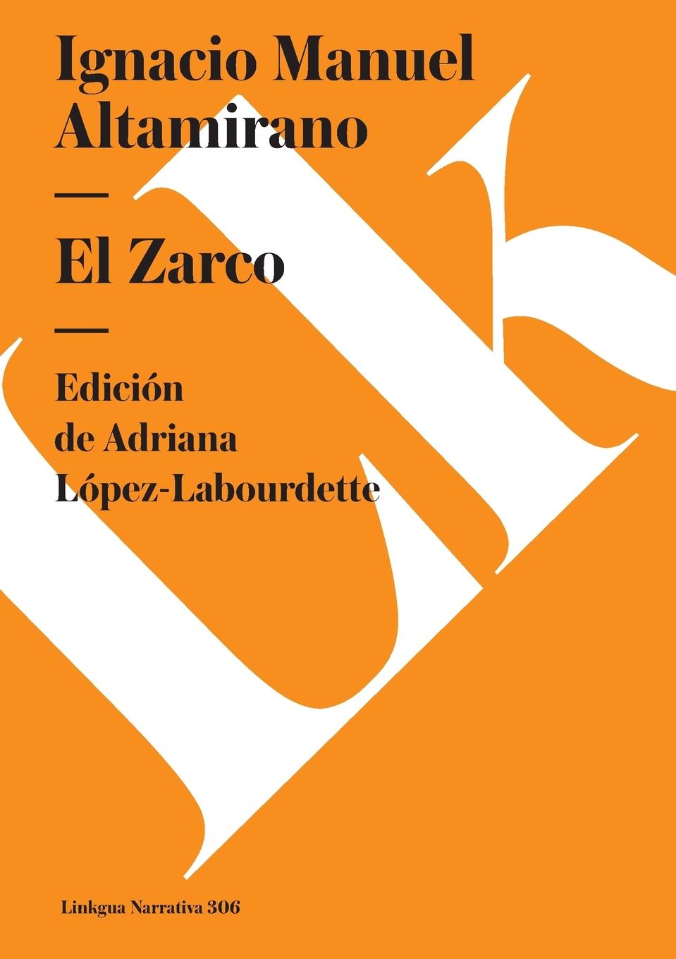 Knjiga El Zarco Adriana López-Labourdette