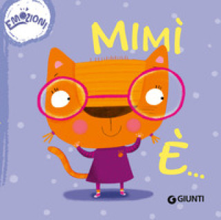 Livro Mimì è... Emozioni. Succede che... Elisa Mazzoli